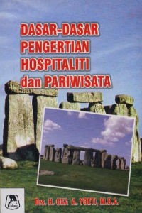 Image of Dasar-dasar Pengertian Hospitaliti dan Pariwisata